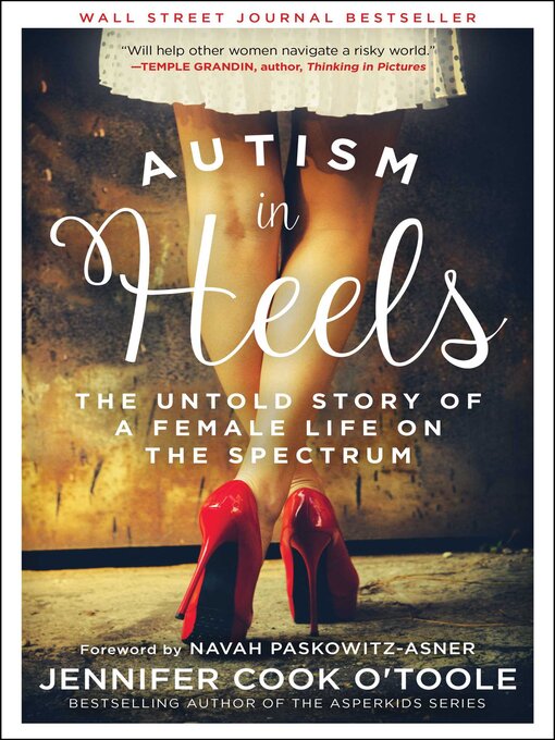 Cover image for Autism in Heels: the Untold Story of a Female Life on the Spectrum